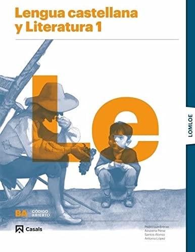 Lengua castellana y literatura 1, Le Bachillerato