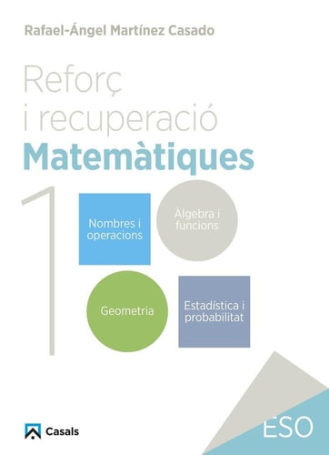 Reforç i recuperació. Matemàtiques 1