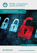 SEGURIDAD EN EQUIPOS INFORMATICOS GESTION DE SISTEMAS INFORMATICOS