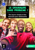 La grammaire sans problème ! Des leçons simples et des exercices pour adolescents
