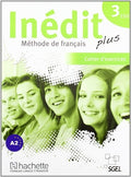 Inédit Plus 3: Cahier d'exercices (French Edition)