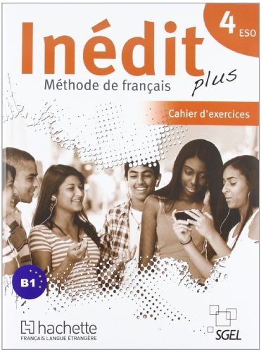 Inédit Plus 4: Cahier d¿'exercices (French Edition)