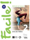 Facile! 2, méthode de français Livre de l'élève