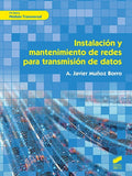 Instalación y mantenimiento de redes para transmisión de datos
