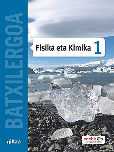 Fisika eta kimika 1, Batxilergoa