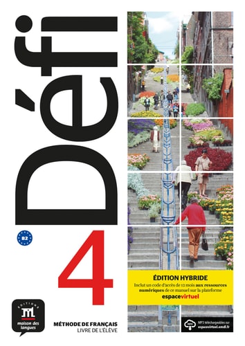 Défi 4 B2 Livre de l'élève. Edition hybride