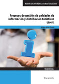 Procesos de gestión de unidades de información y distribución turísticas