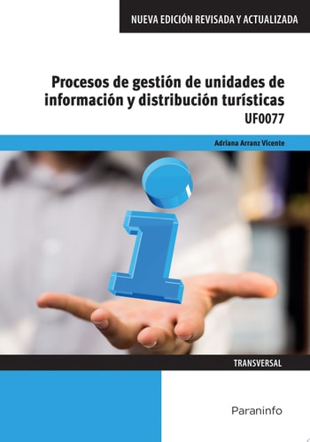 Procesos de gestión de unidades de información y distribución turísticas