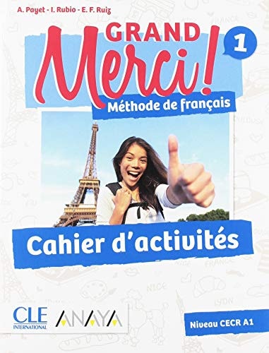 Grand Merci!: Grand Merci! Méthode de français 1: Cahier d'activités