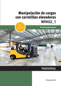 Manipulación de cargas con carretillas elevadoras 2.ª edición