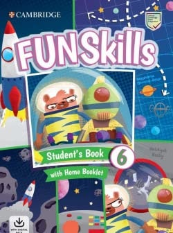 Fun Skills Level 6 Student's Book and Home Booklet with Online Activities