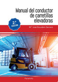 Manual del conductor de carretillas elevadoras 2.ª edición