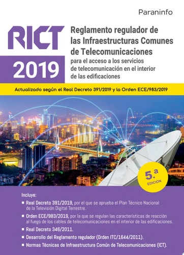 Reglamento regulador de las Infraestructuras Comunes de Telecomunicaciones (RICT 2019) 5.ª edición 2022