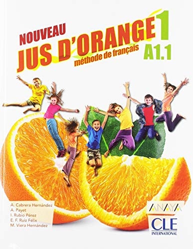 Jus d'orange niveau 1 élève 2ed - Anaya