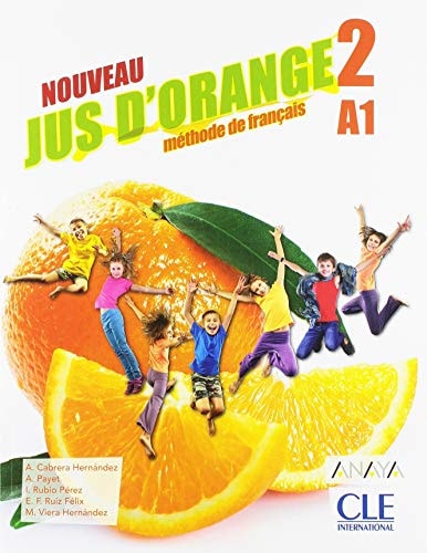Jus d'orange niveau 2 élève 2ed - Anaya