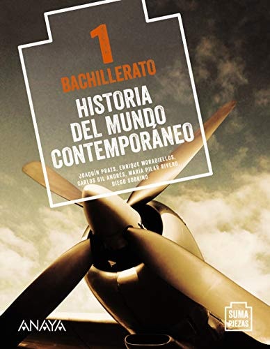 Historia del Mundo Contemporáneo 1 : Suma piezas Bachillerato [ Primer curso]