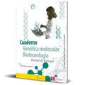 Genética molecular y Biotecnología: Manual de Biología