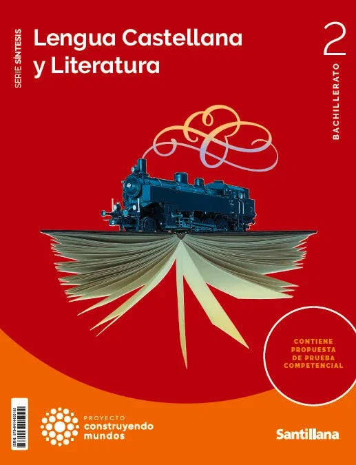 Lengua castellana y Literatura, 2 Bachillerato, Serie Síntesis, Proyecto Construyendo mundos