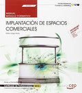 Implantación de espacios comerciales (MF0501_3). Manual