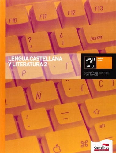 Lengua Castellana y Literatura 2 Bachillerato