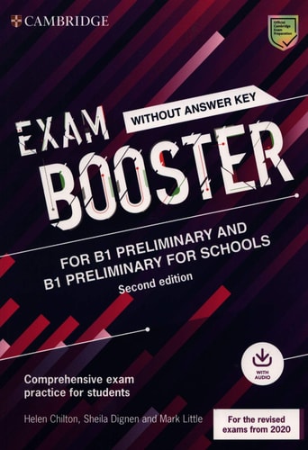 Cambridge Exam Boosters for the Revised 2020 Exam Second edition. Preliminary and Preliminary for Schools Exam Booster without Answither Key with Audio. (Cambridge English Exam Boosters)