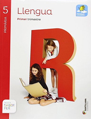 Llengua, 5 Primària Projecte Saber fer : [motxilla lleugera]