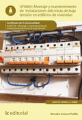 Montaje y mantenimiento de instalaciones eléctricas de baja tensión en edificios de viviendas. ELEE0109 - Montaje y mantenimiento de instalaciones eléctricas de baja tensión