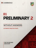 B1 Preliminary 2 Student's Book without Answers Authentic Practice Tests