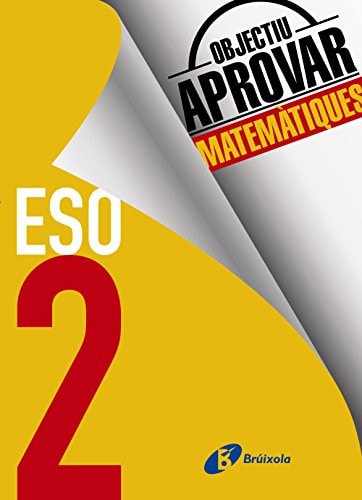 Objectiu aprovar Matemàtiques, 2 ESO