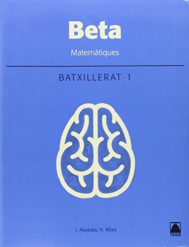 Beta 1, Batxillerat Matemàtiques