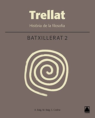 Història de la filosofia, Batxillerat 2 Trellat