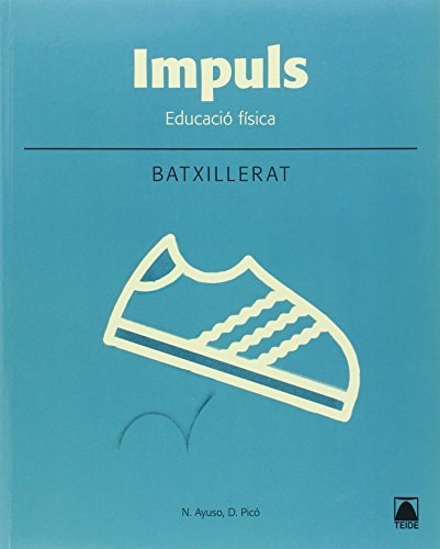 Impuls Educació física : batxillerat