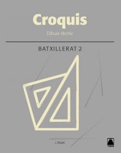 Croquis dibuix tècnic, Bachillerat 2