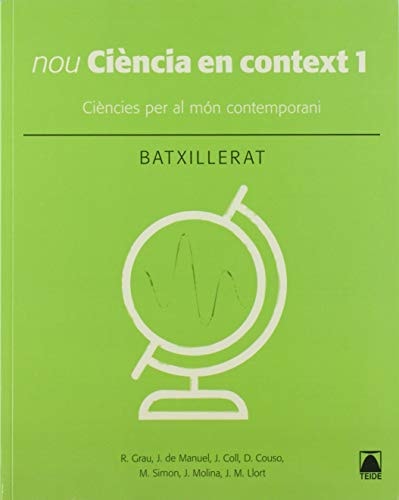 Nou Ciència en context 1, Batxillerat, Ciècies per al món contemporani