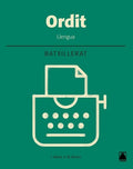 Ordit llengua : batxillerat