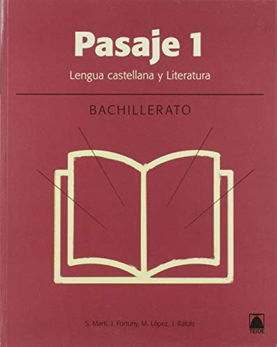 Pasaje 1, bachillerato, lengua castellana y literatura