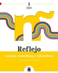 Reflejo 1. Lengua castellana y Literatura 1 ESO