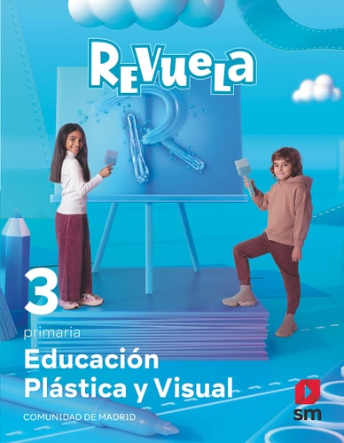 Educación Plástica y Visual. 3 Primaria. Revuela. Comunidad de Madrid