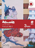 Adomania, Français A2.1, 3 ESO. Livre de l'élève