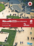 Adomania extra faux débutants, Français A2, 3 ESO. Livre de l'élève