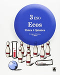Ecos 3 ESO : Física i Química