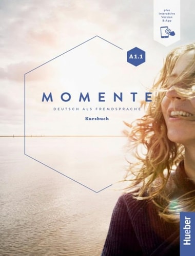 MOMENTE IN 6 BANDEN kursbuch a1.1 plus interaktive version