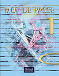 Mot de passe 1 Cahier d'activités