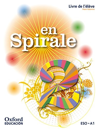 En spirale 2, ESO, A1 Livre de l'élève