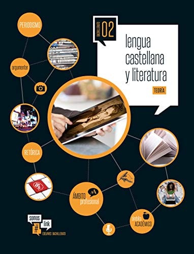 Lengua castellana y literatura, Bachillerato 2 Teoría