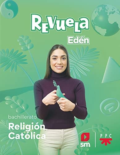 Religión Católica, Bachillerato, Edén, Revuela