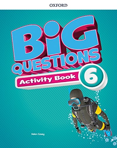 Big Questions 6