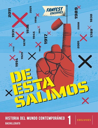Historia del Mundo Contemporáneo 1 De esta salimos : Bachillerato [Primer curso]