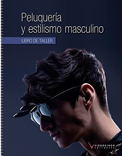 Peluquería y estilismo masculino libro de taller