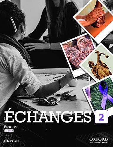 Échanges 2, B1.2-B2.1 Exercices